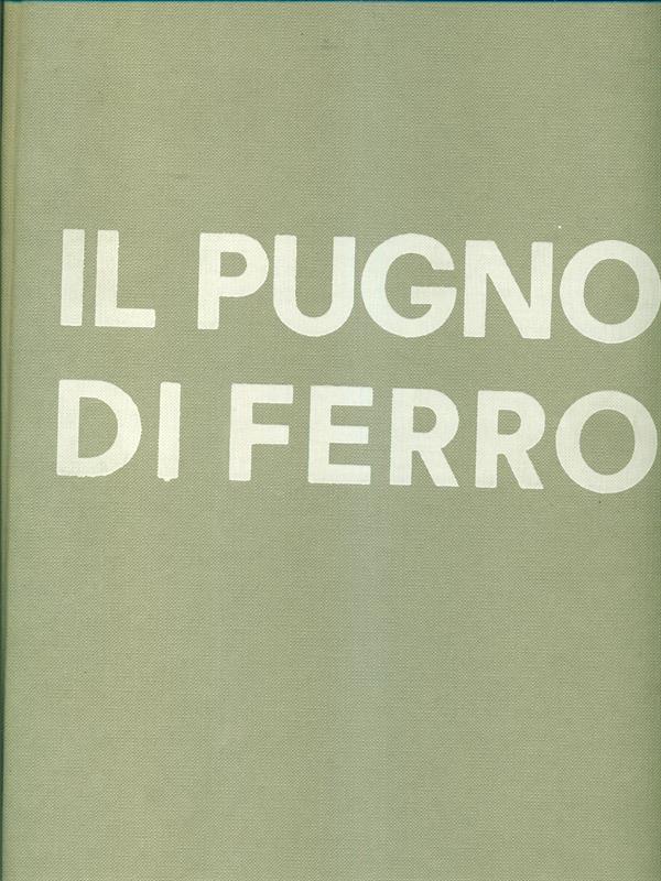 Il pugno di ferro