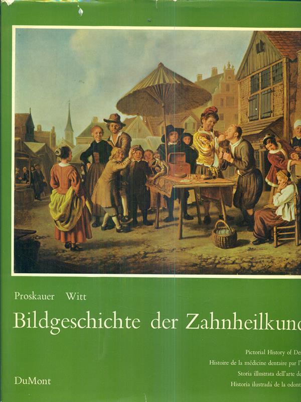 Bildgeschichte der Zahnheilkunde