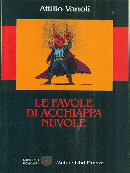 Le favole di Acchiappanuvole - Attilio Vanoli - copertina