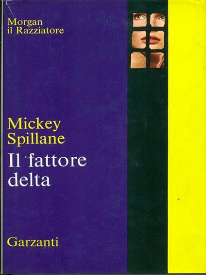 Il fattore delta - Mickey Spillane - copertina