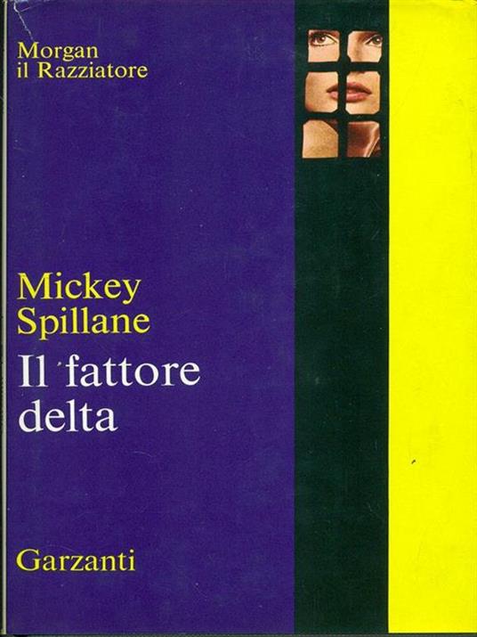 Il fattore delta - Mickey Spillane - copertina