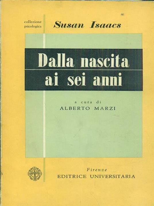 Dalla nascita ai sei anni - Susan Isaacs - copertina