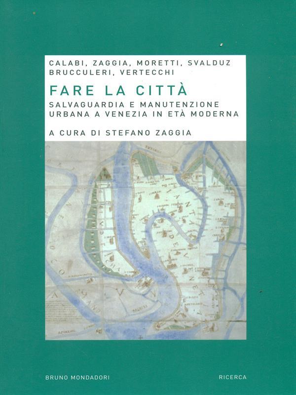 Fare la città