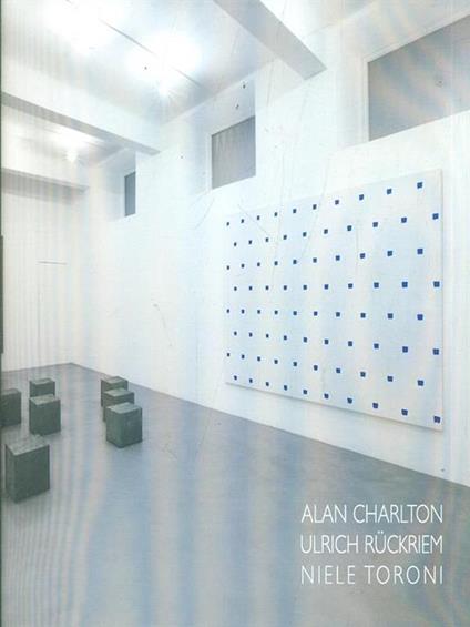 Charlton Ruckriem Toroni - copertina