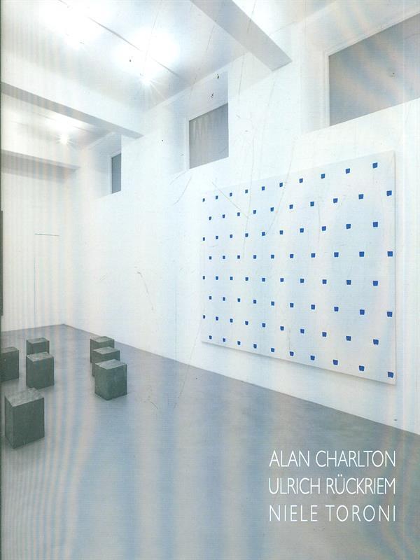 Charlton Ruckriem Toroni