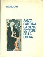 Santa Caterina da Siena. Dottoredella chiesa
