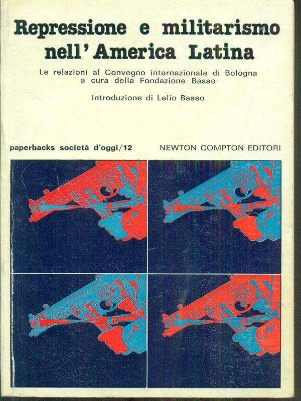 Repressione e militarismo nell'America Latina