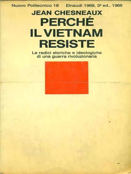 Perché il Vietnam resiste - Jean Chesneaux - copertina