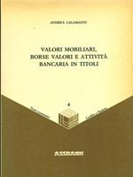 Valori mobiliari, borse valori e attività bancaria in titoli