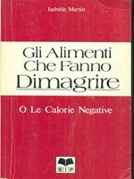 Gli alimenti che fanno dimagrire