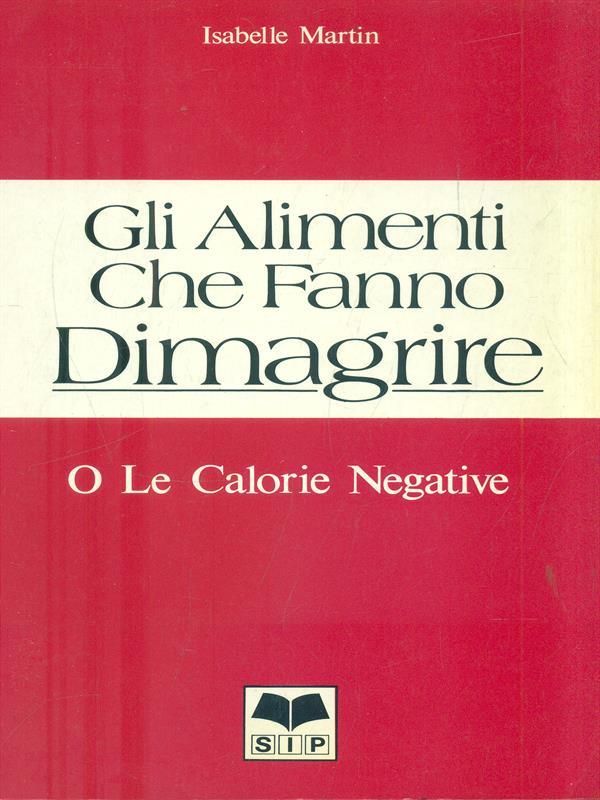 Gli alimenti che fanno dimagrire