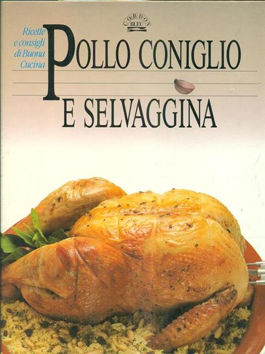 Pollo coniglio e selvaggina - copertina