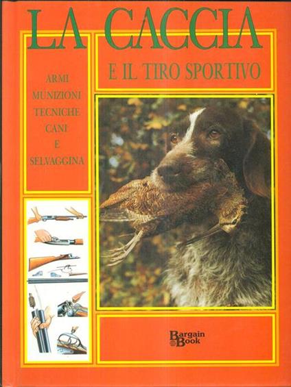 La caccia e il tiro sportivo - copertina