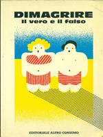 Dimagrire. Il vero e il falso