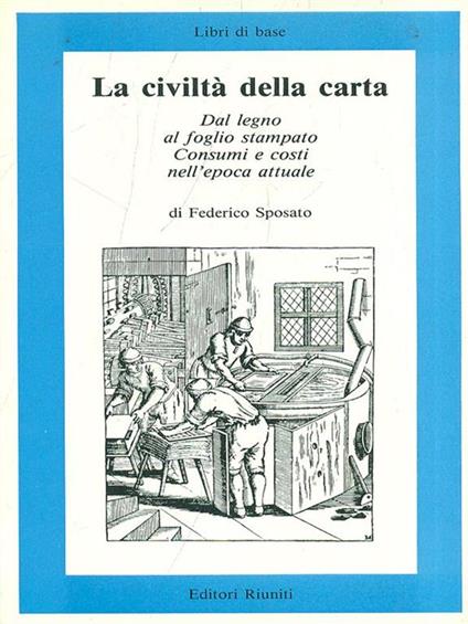 La civiltà della carta - Federico Sposato - copertina