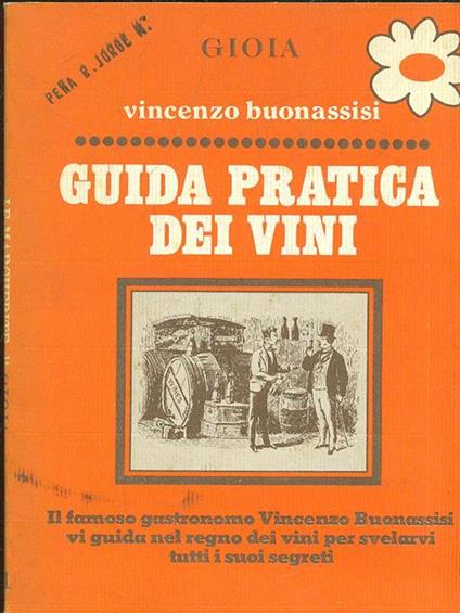 Le margherite di gioia 11. Guida pratica dei vini - Vincenzo Buonassisi - copertina