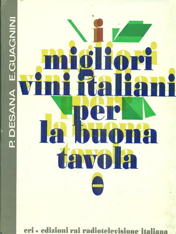 I migliori vini italiani per la buona tavola