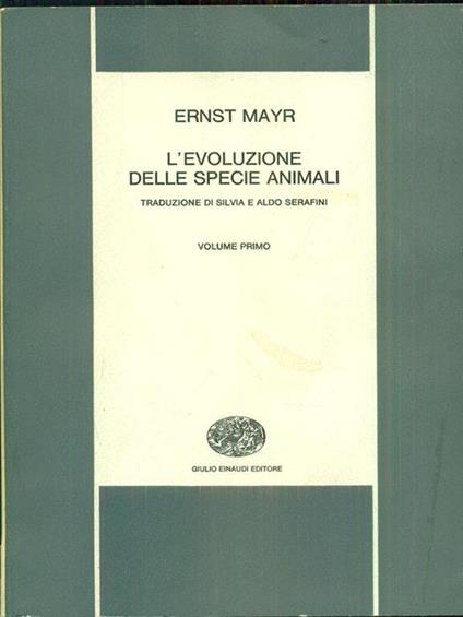 L' evoluzione delle specie animali vol 1 - Ernst Mayr - copertina