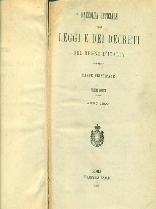Raccolta ufficiale delle leggi e dei decreti del regno d'Italia. Parte principale, volume quinto, anno 1900 - copertina