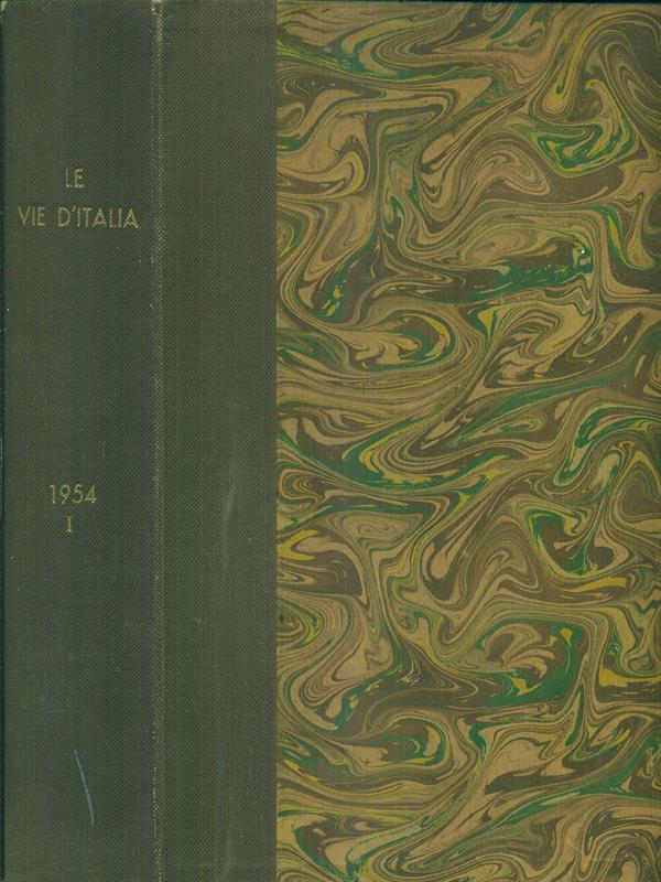 Le vie d'Italia 1954 da gennaio a giugno
