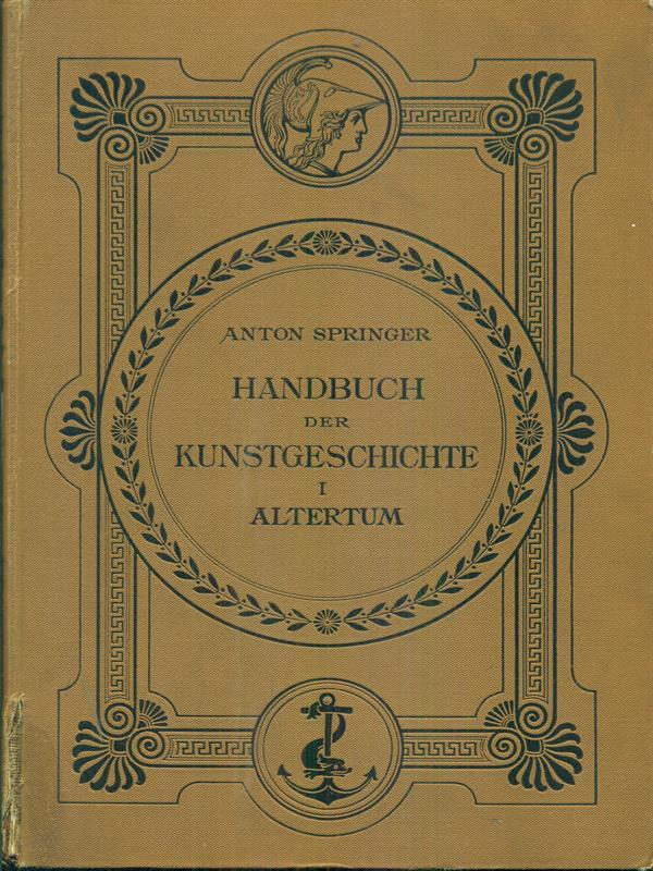 Handbuch der Kunstgeschichte I Altertum