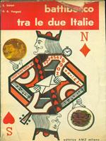 Battibecco tra le due Italie