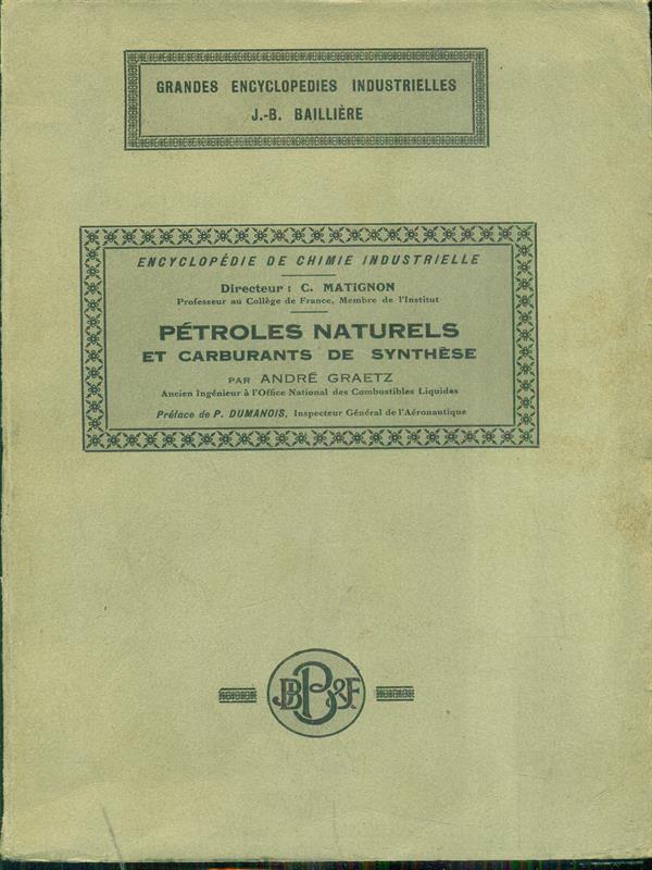 Petroles naturels et carburants de synthese