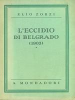 L' eccidio di Belgrado