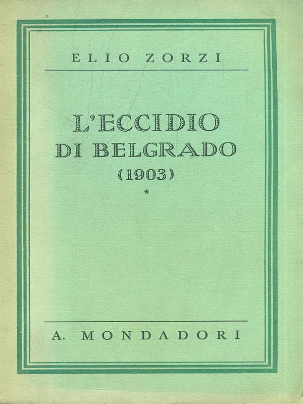 L' eccidio di Belgrado