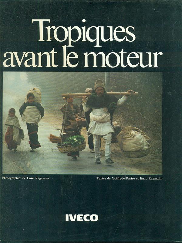 Tropiques avant le moteur