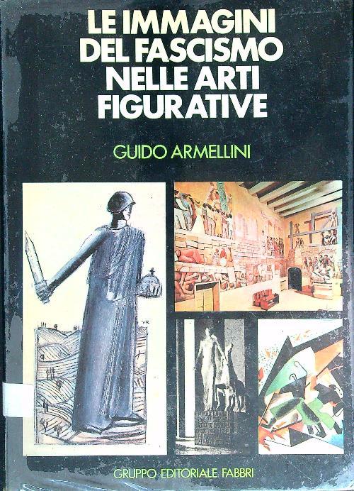 Le immagini del fascismo nelle arti figurative