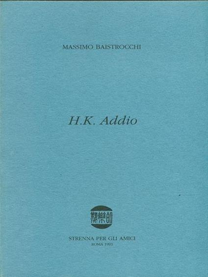 H. addio Addio - Massimo Baistrocchi - copertina