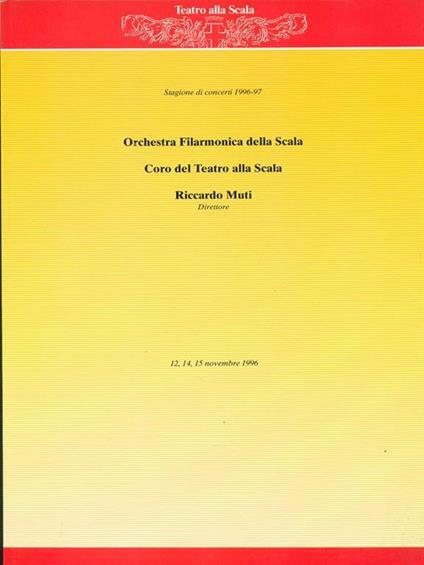 Orchestra Filarmonica della Scala Coro delTeatro alla Scala - Riccardo Muti - copertina