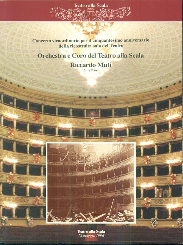 Orchestra e coro del teatro allascala riccardo Muti direttore. 18 maggio 1996