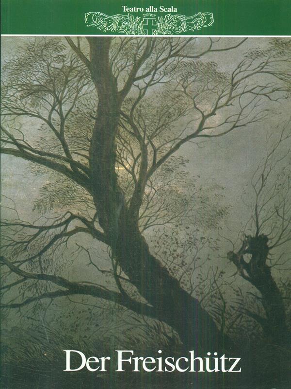 Der freischutz di Carl Maria von Weber stagione 1997/98