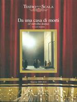 Da una casa di morti di Leos Janacek stagione 2009/2010