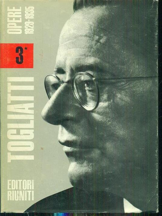 Opere III. Tomo I eII - Palmiro Togliatti - copertina