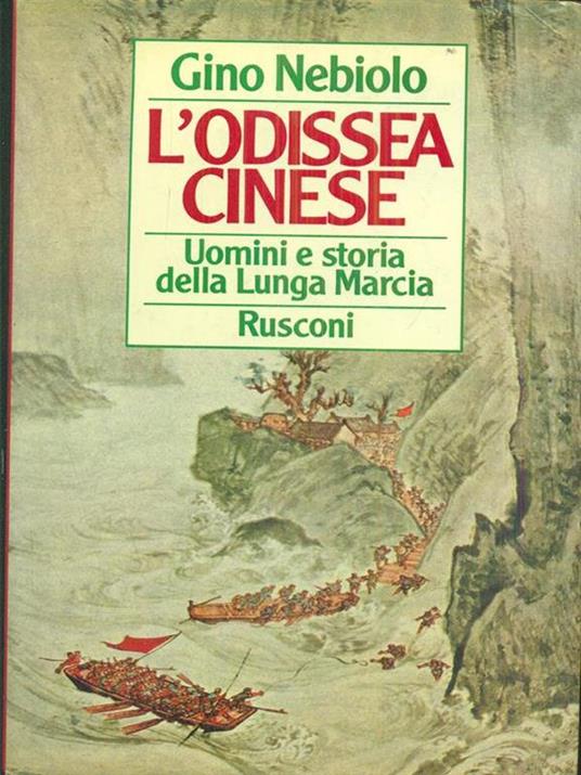 L' odissea cinese. Prima edizione. Copia autografata - Gino Nebiolo - copertina