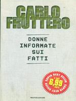 Donne informate sui fatti