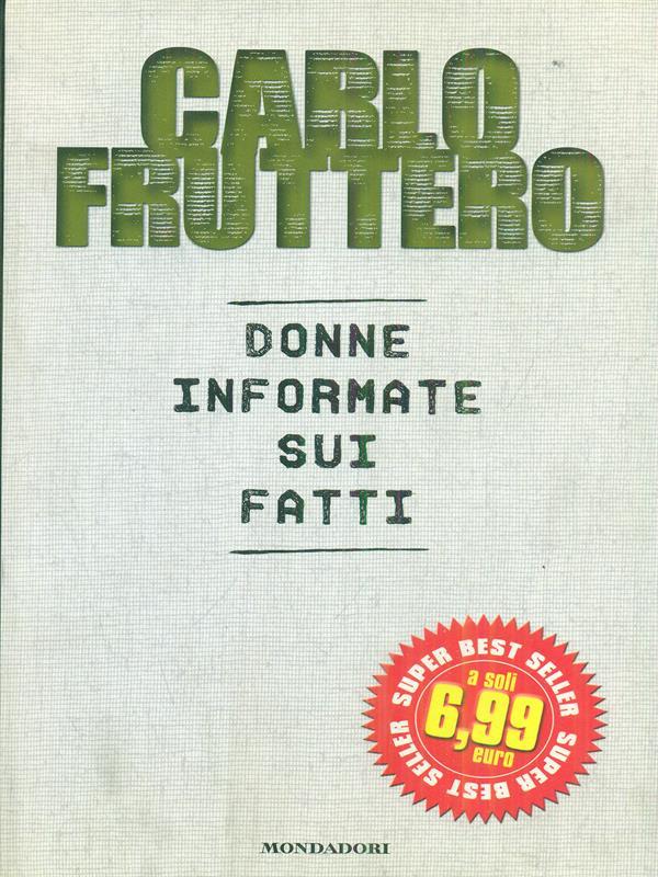 Donne informate sui fatti
