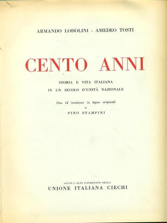 Cento anni - Armando Lodolini,Amedeo Tosti - copertina