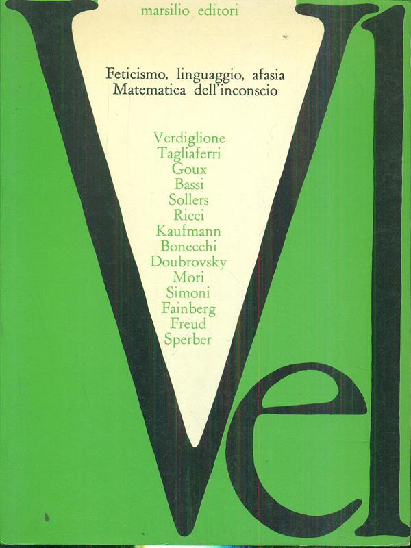 Feticismo linguaggio afasia matematica dell'inconscio