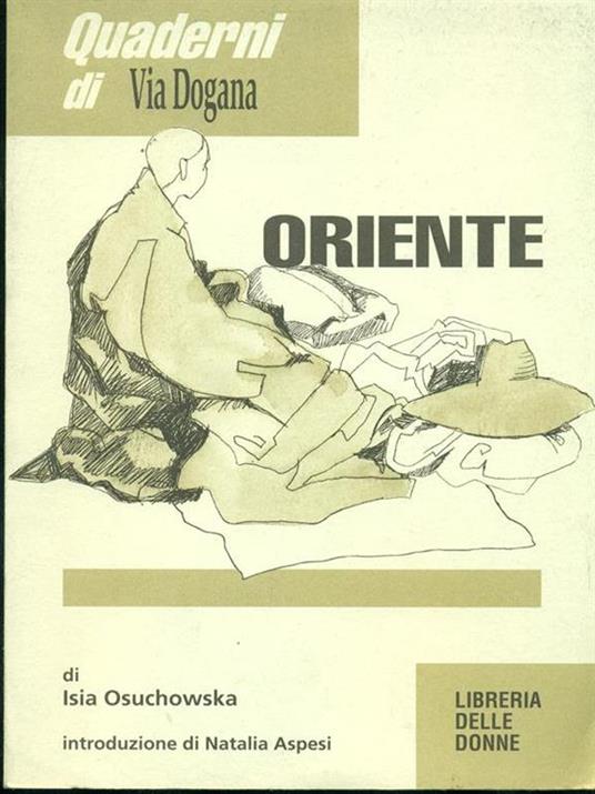 Quaderni di via dogana. Oriente - copertina