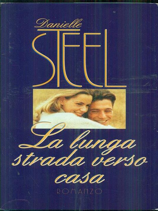 La lunga strada verso casa - Danielle Steel - copertina