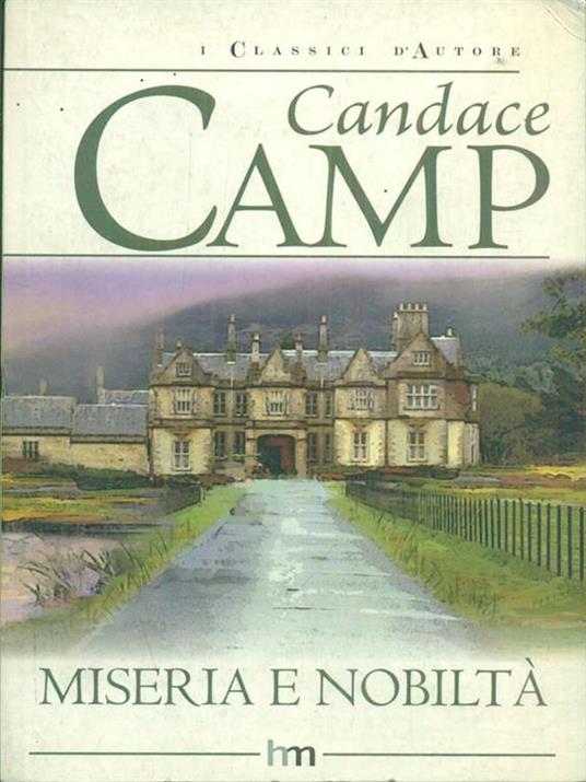 Miseria e nobiltà - Candace Camp - copertina