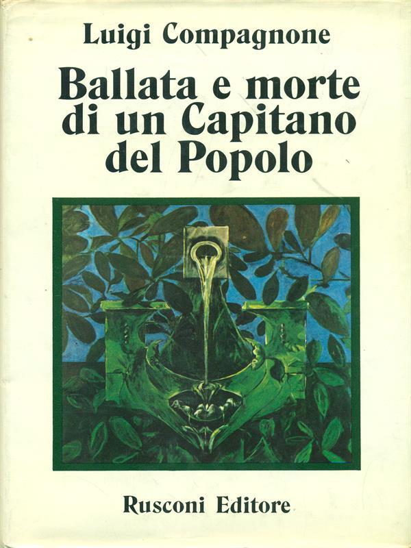 Ballata e morte di un capitano del popolo