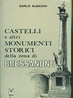 Castelli e altri monumenti storici della zona di Bressanone