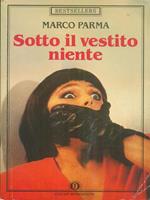 Sotto il vestito niente