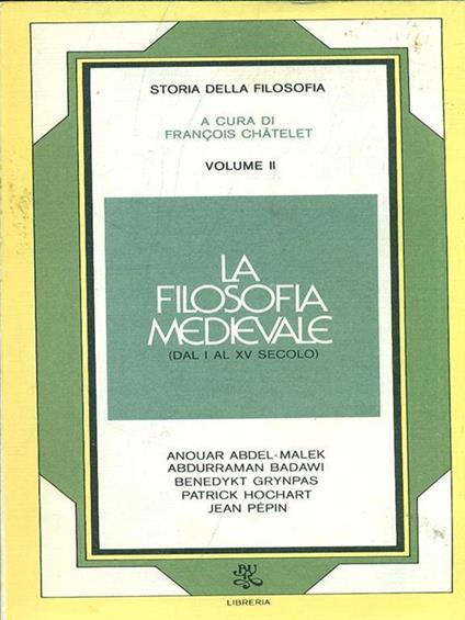 La filosofia medievale II - François Chatelet - copertina