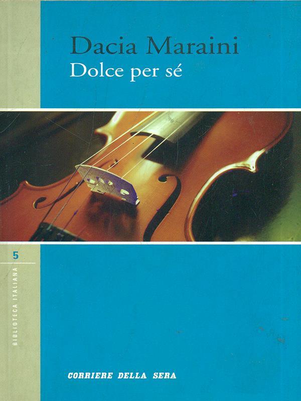 Dolce per sé